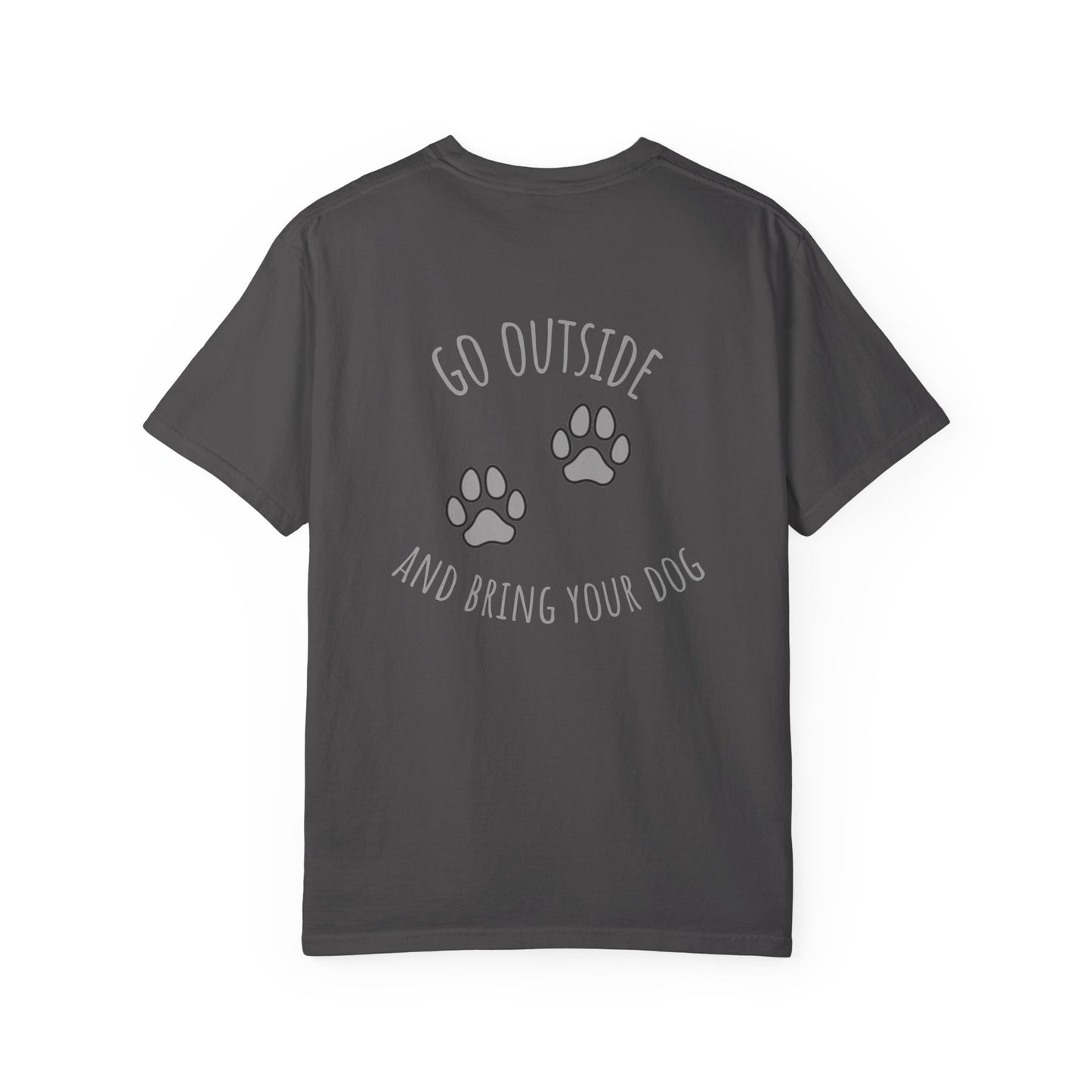 Go Outside and Bring Your Dog H & K OFFGRID T-Shirt